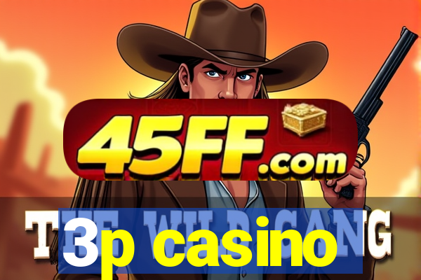 3p casino